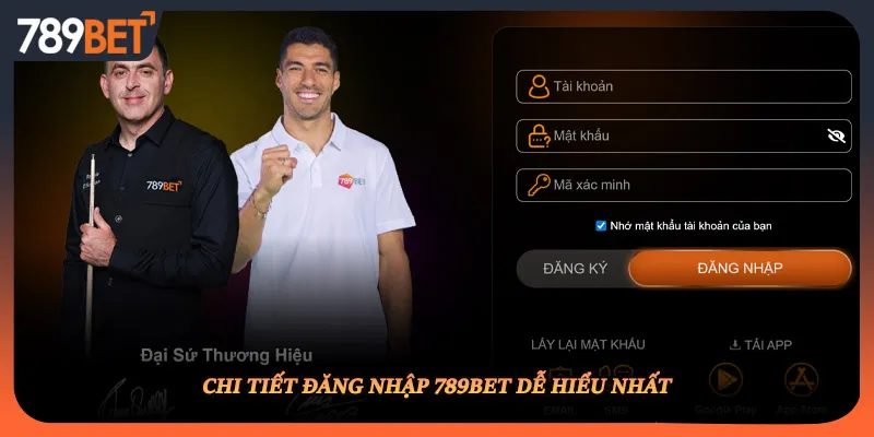 Chi tiết đăng nhập 789BET dễ hiểu nhất