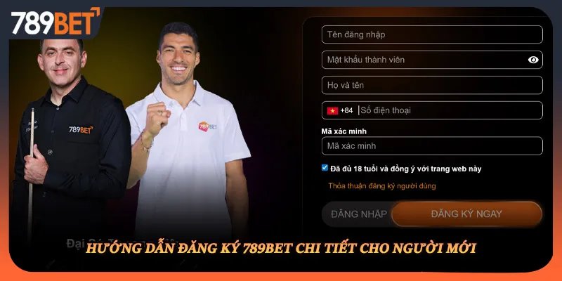 Hướng dẫn đăng ký 789BET chi tiết cho người mới