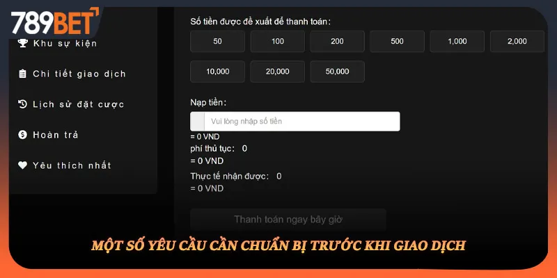 Một số yêu cầu cần chuẩn bị trước khi giao dịch